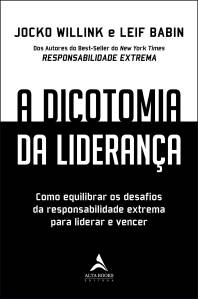 9. A dicotomia da liderança 9. A dicotomia da liderança